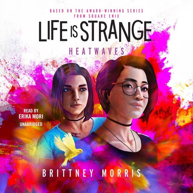 Life Is Strange: Heatwaves by Brittney Morris