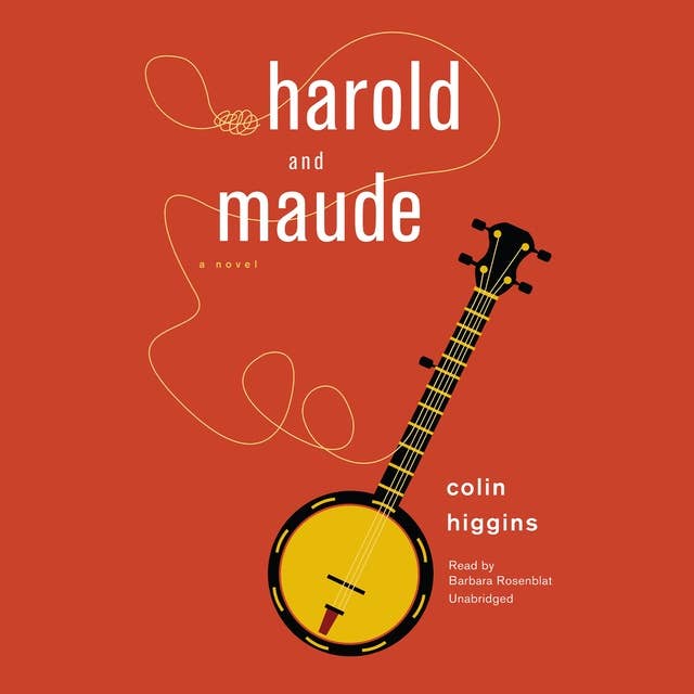 Harold and Maude: A Novel