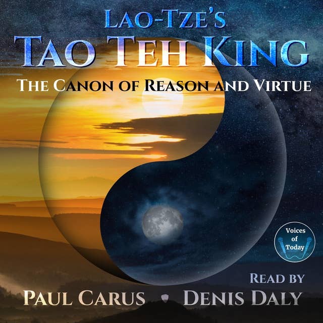 The Canon of Reason and Virtue: Lao-Tze’s Tao Teh King