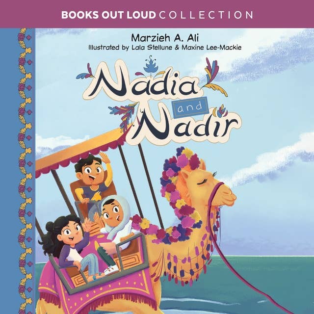 Nadia & Nadir: Books Out Loud Collection
