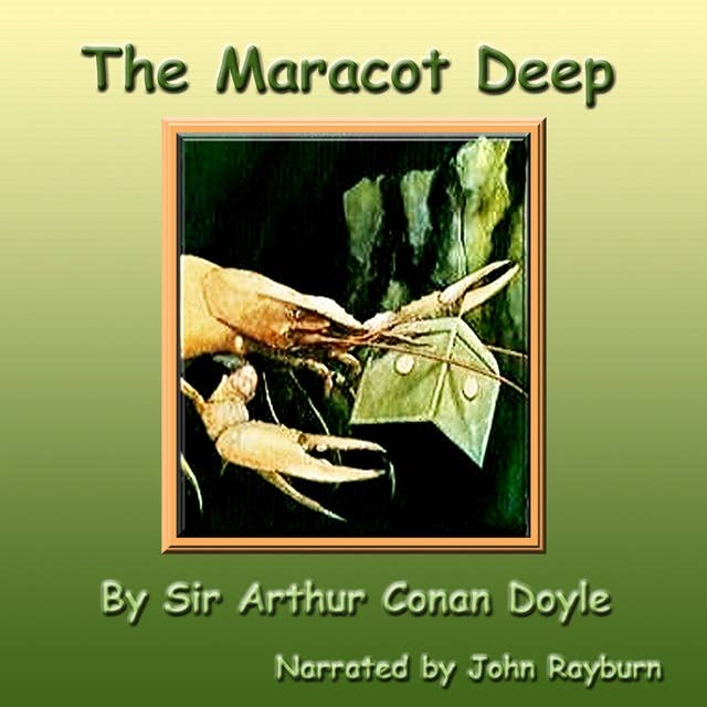 Cover for The Maracot Deep: The Lost World Under the Sea