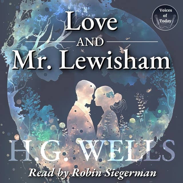 Love & Mr. Lewisham: The Story of a Very Young Couple