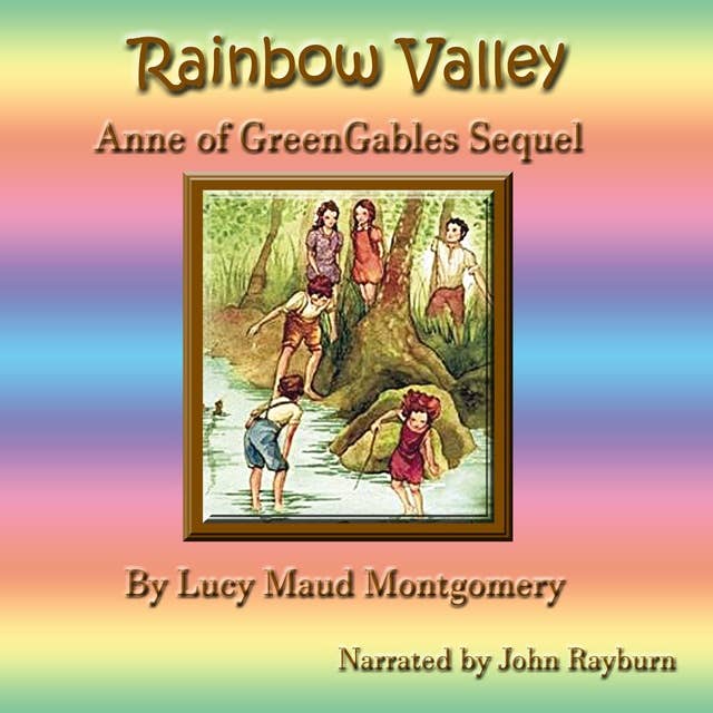 Rainbow Valley: Anne of Green Gables Sequel