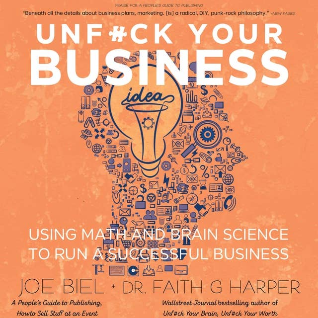 Unf#ck Your Business: Using Math and Brain Science to Run a Successful Business