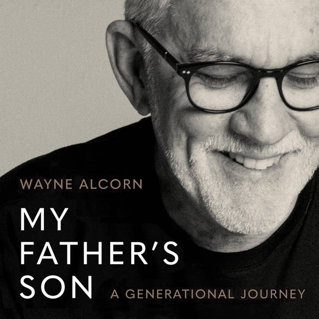 My Father’s Son: A Generational Journey