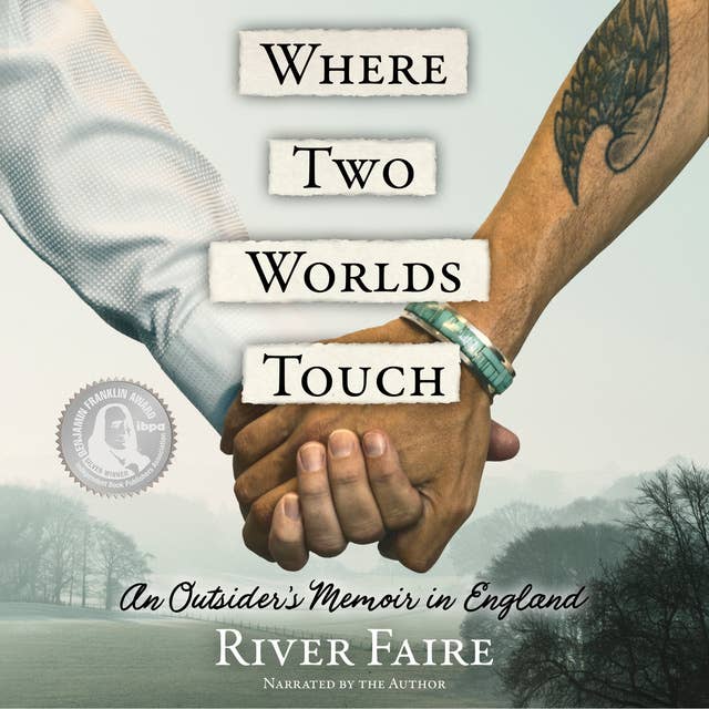 Where Two Worlds Touch: An Outsider's Memoir in England