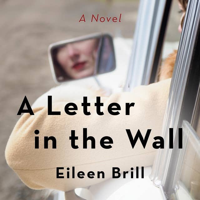 A Letter in the Wall: A Novel