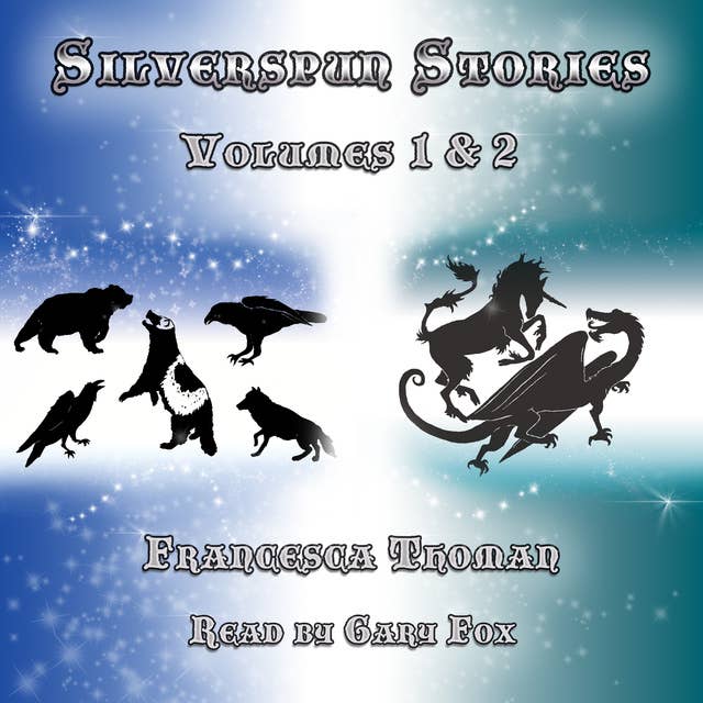 Silverspun Stories: Volumes 1 & 2: Eight Enchanted Tales