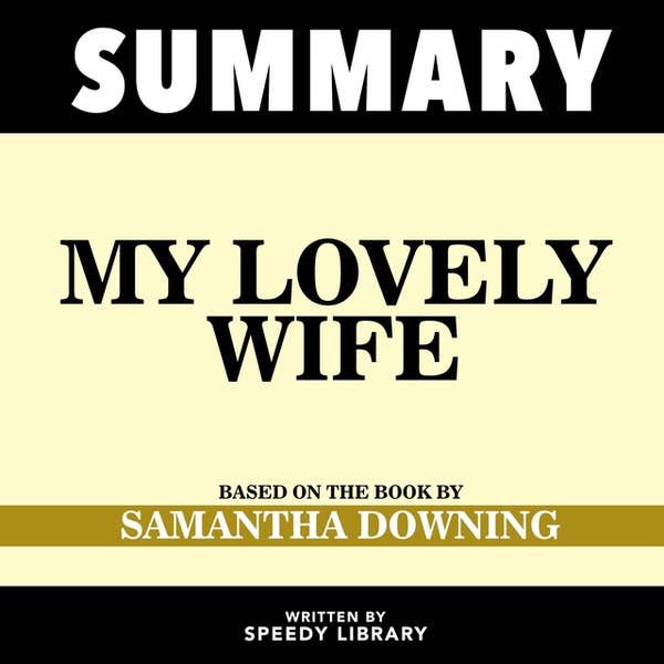 Summary - My Lovely Wife: Based On The Book By Samantha ...