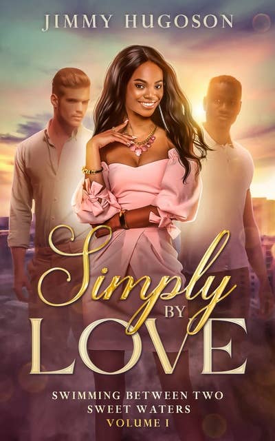 Simply by Love: Swimming Between Two Sweet Waters