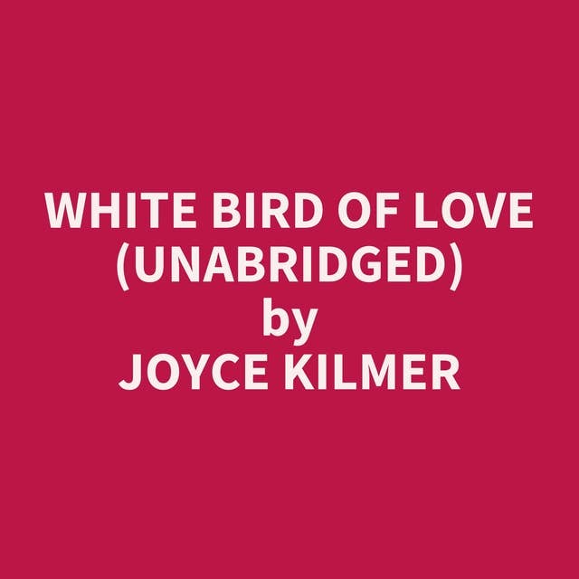 White Bird of Love (Unabridged): optional