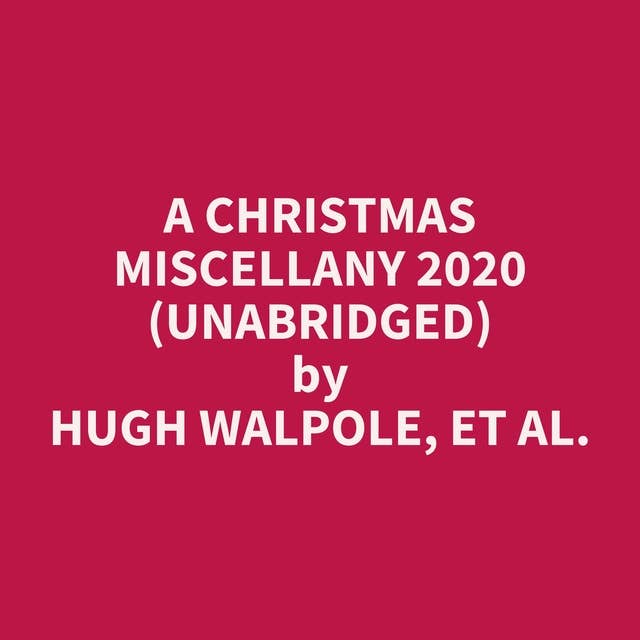 A Christmas Miscellany 2020 (Unabridged): optional