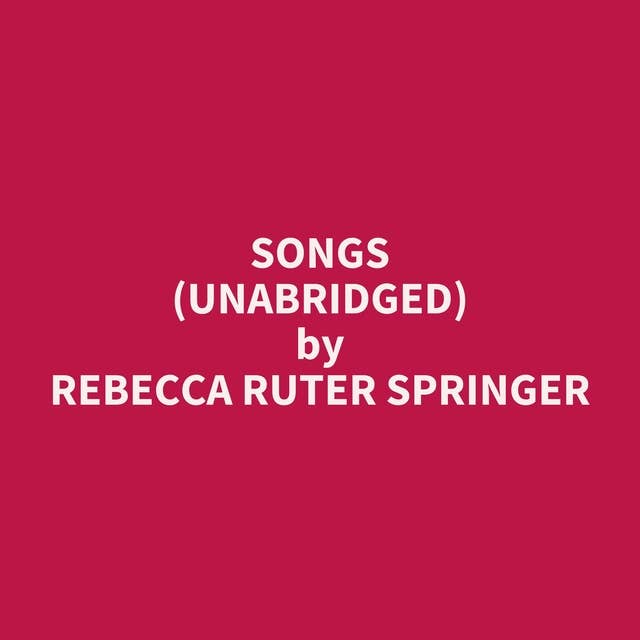 Songs (Unabridged): optional