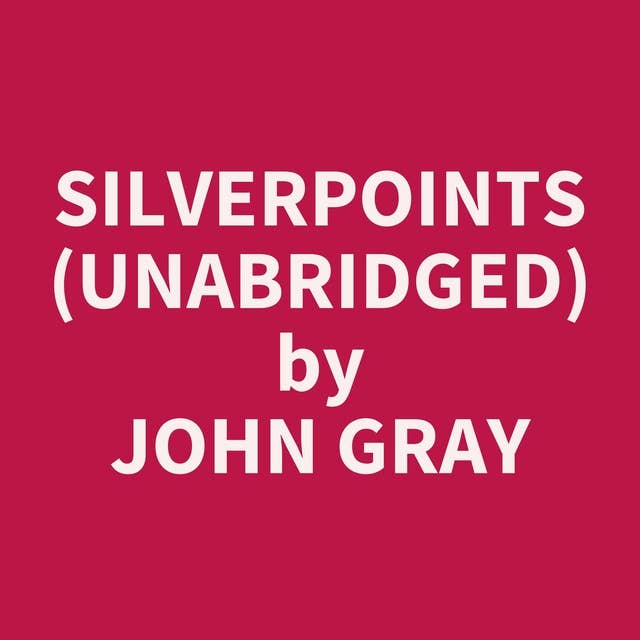 Silverpoints (Unabridged): optional