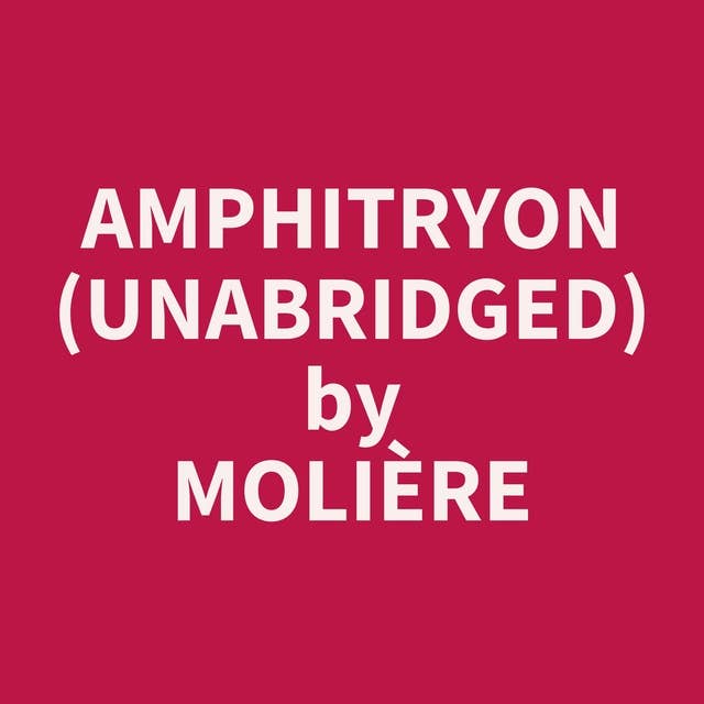 Amphitryon (Unabridged): optional