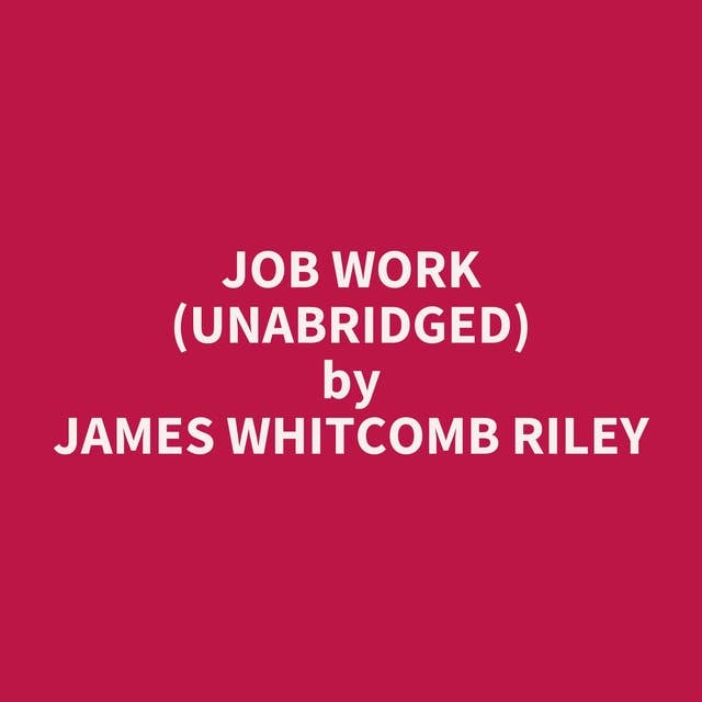 Job Work (Unabridged): optional
