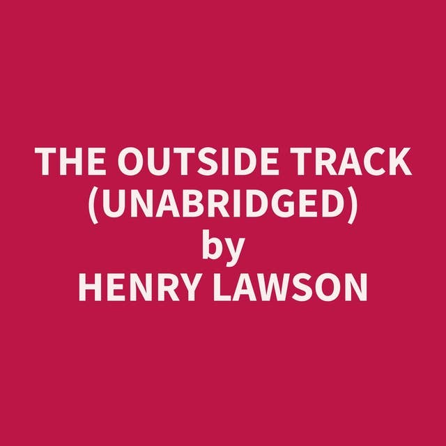 The Outside Track (Unabridged): optional