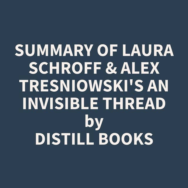 Book Review: An Invisible Thread by Laura Schroff and Alex