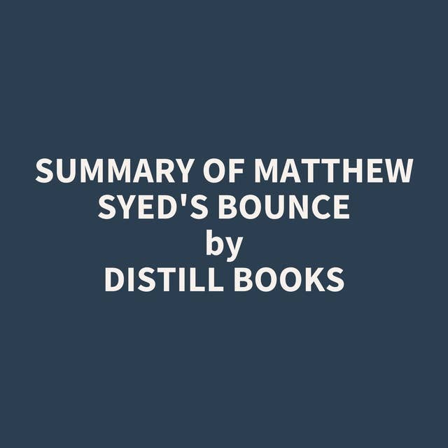 Summary of Matthew Syed's Bounce