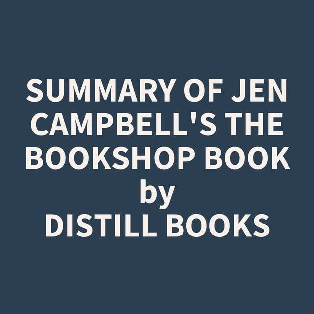 Summary of Jen Campbell's The Bookshop Book