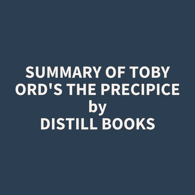 Summary of Toby Ord's The Precipice