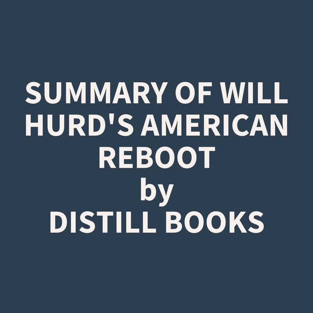 Summary of Will Hurd's American Reboot