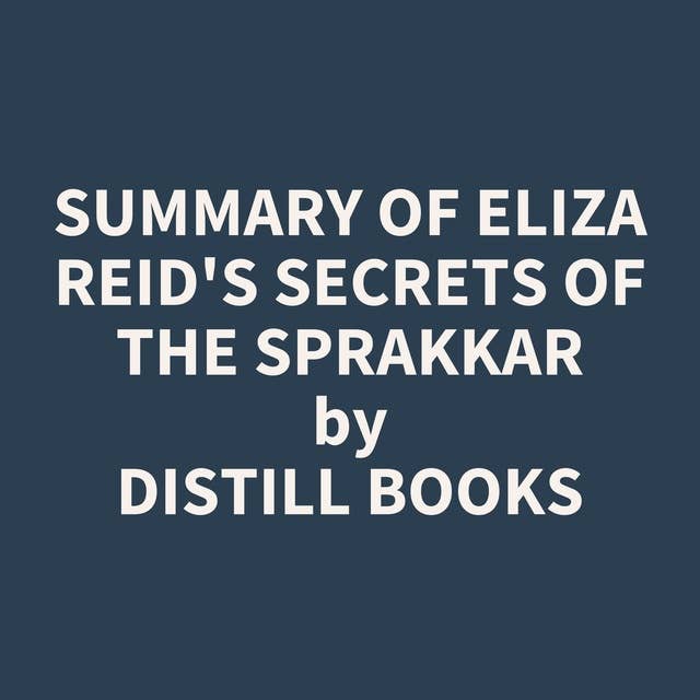 Summary of Eliza Reid's Secrets of the Sprakkar