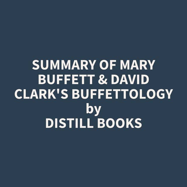 Summary of Mary Buffett & David Clark's Buffettology