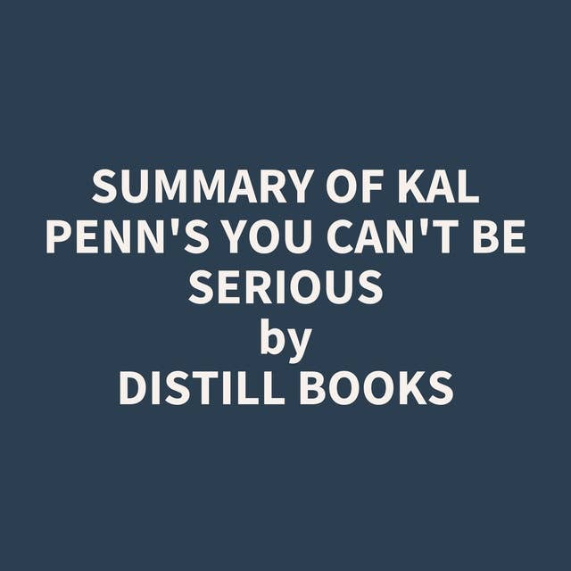Summary of Kal Penn's You Can't Be Serious