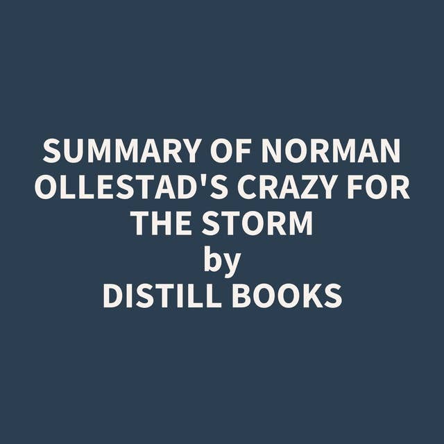Summary of Norman Ollestad's Crazy for the Storm