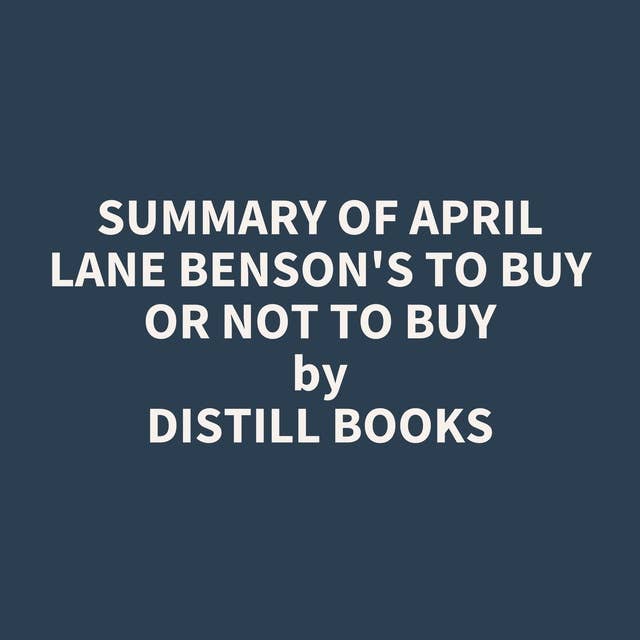 Summary of April Lane Benson's To Buy or Not to Buy