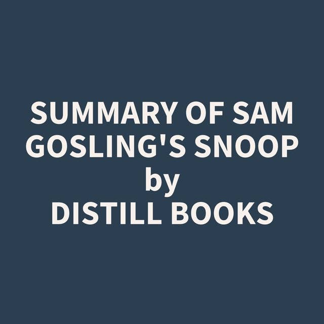 Summary of Sam Gosling's Snoop