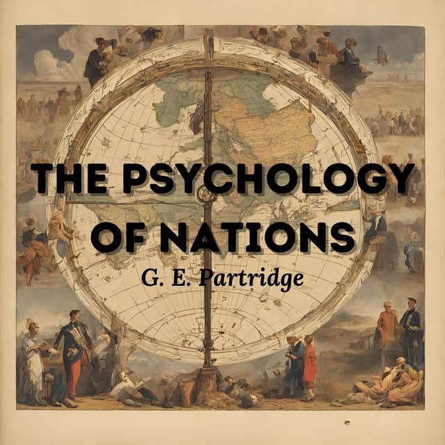 The Psychology of Nations