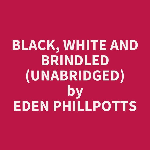 Black, White and Brindled (Unabridged): optional