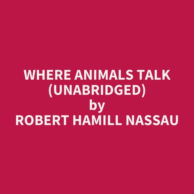 Where Animals Talk (Unabridged): optional