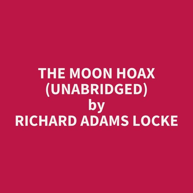The Moon Hoax (Unabridged): optional