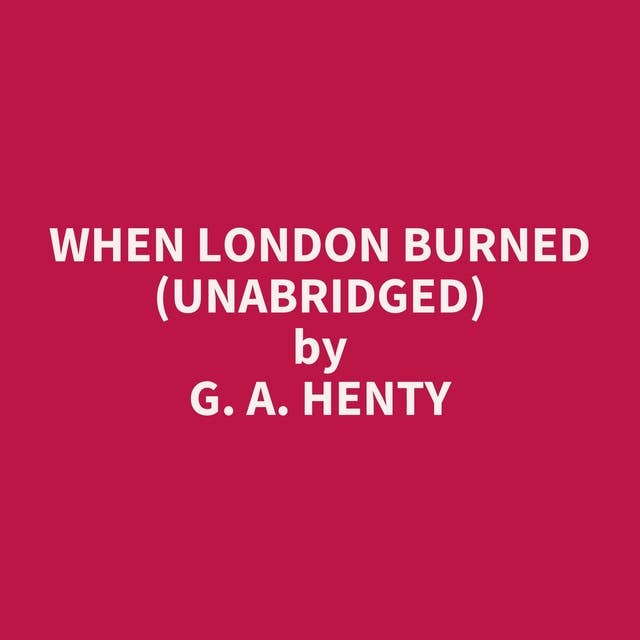 When London Burned (Unabridged): optional