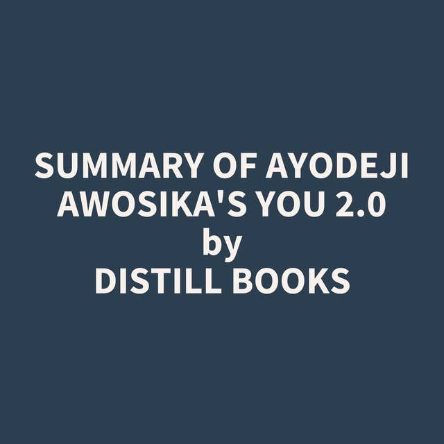 Summary of Ayodeji Awosika's You 2.0
