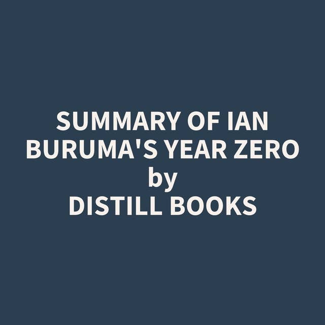 Summary of Ian Buruma's Year Zero