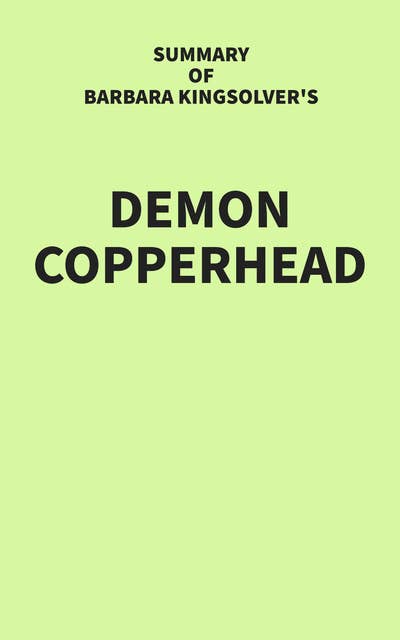 Summary of Barbara Kingsolver's Demon Copperhead