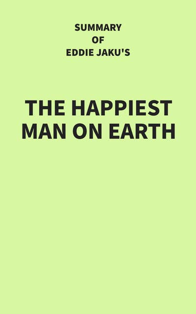 Summary of Eddie Jaku's The Happiest Man on Earth