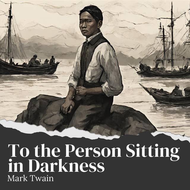 To the Person Sitting in Darkness