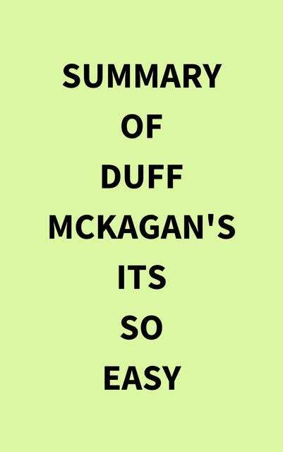 Summary of Duff McKagan's Its So Easy