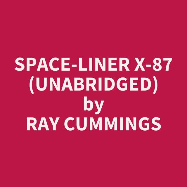 Space-Liner X-87 (Unabridged): optional