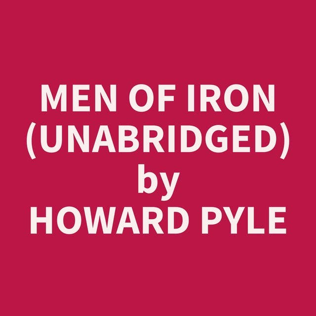 Men of Iron (Unabridged): optional