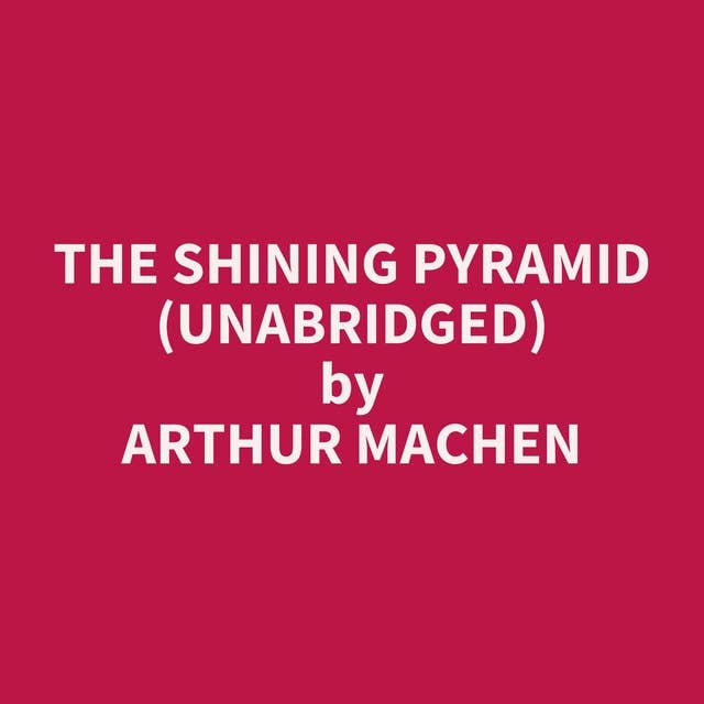 The Shining Pyramid (Unabridged): optional