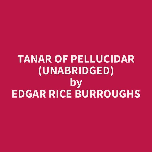 Tanar of Pellucidar (Unabridged): optional