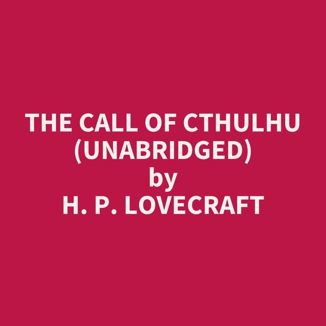 The Call of Cthulhu (Unabridged): optional