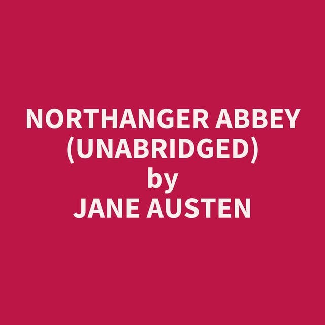 Northanger Abbey (Unabridged): optional