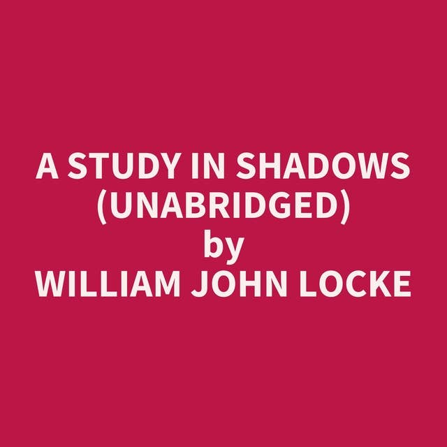 A Study in Shadows (Unabridged): optional